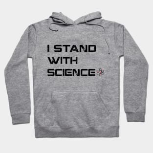 I Stand With Science Hoodie